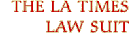 The LA Times Law Suit